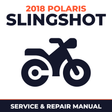 2018 Polaris Slingshot Service and Repair Manual - motorcycle workshop manual cover