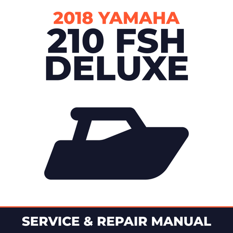 2018 Yamaha 210 FSH DELUXE Service and Repair Manual - boat workshop manual cover