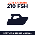 2018 Yamaha 210 FSH Service and Repair Manual - boat workshop manual cover