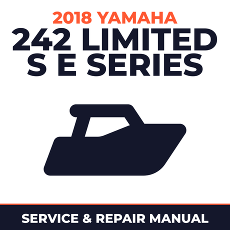 2018 Yamaha 242 LIMITED S E SERIES Service and Repair Manual - boat workshop manual cover