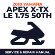 2018 Yamaha APEX X-TX LE 1.75 50TH Service and Repair Manual - snowmobile workshop manual cover