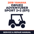 2018 Yamaha DRIVE2 ADVENTURER SPORT 2+2 (EFI) Service and Repair Manual - golf car workshop manual cover