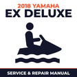 2018 Yamaha EX DELUXE Service and Repair Manual - personal watercraft workshop manual cover
