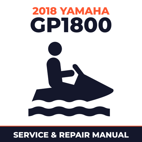 2018 Yamaha GP1800 Service and Repair Manual - personal watercraft workshop manual cover