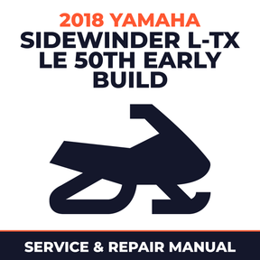 2018 Yamaha SIDEWINDER L-TX LE 50th Early Build Service and Repair Manual - snowmobile workshop manual cover
