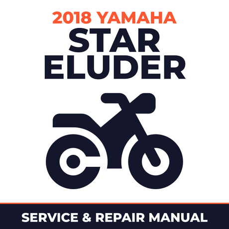 2018 Yamaha STAR ELUDER Service and Repair Manual - motorcycle workshop manual cover