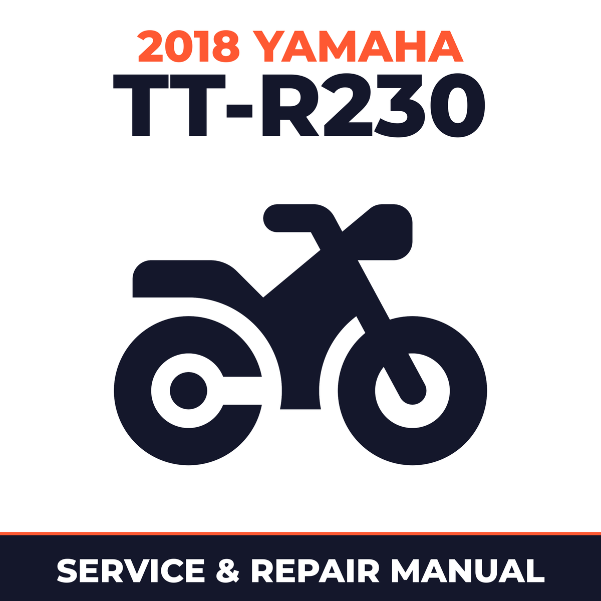 2018 Yamaha TT-R230 Service and Repair Manual - motorcycle workshop manual cover
