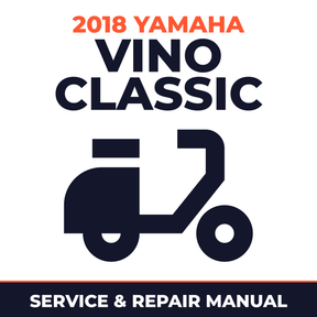 2018 Yamaha VINO CLASSIC Service and Repair Manual - scooter workshop manual cover