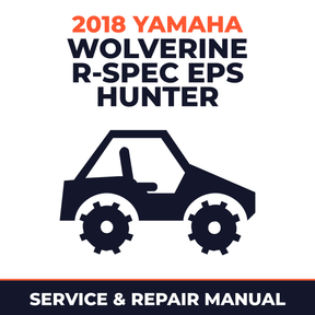 2018 Yamaha WOLVERINE R-SPEC EPS HUNTER Service and Repair Manual - side-by-side workshop manual cover