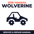 2018 Yamaha WOLVERINE Service and Repair Manual - side-by-side workshop manual cover