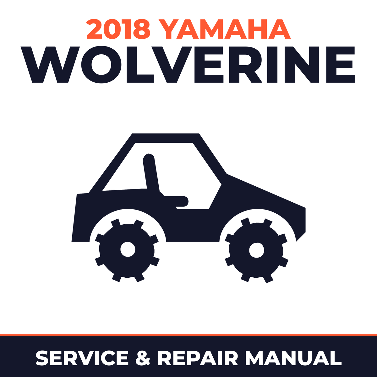 2018 Yamaha WOLVERINE Service and Repair Manual - side-by-side workshop manual cover
