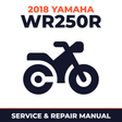 2018 Yamaha WR250R Service and Repair Manual - motorcycle workshop manual cover