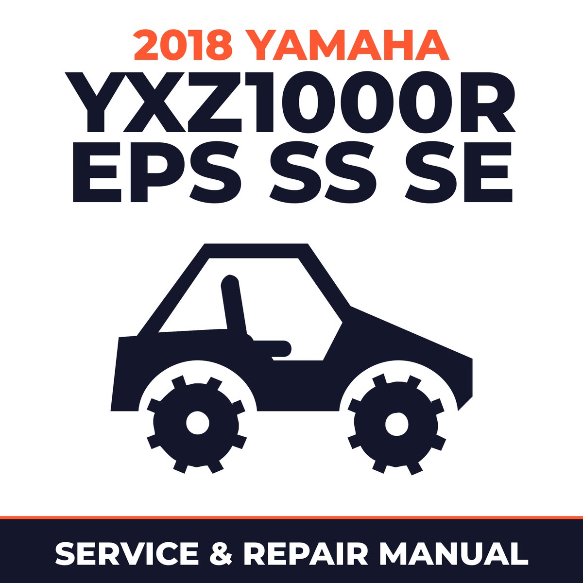 2018 Yamaha YXZ1000R EPS SS SE Service and Repair Manual - side-by-side workshop manual cover