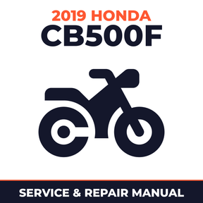 2019 Honda CB500F Service and Repair Manual - motorcycle workshop manual cover