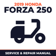 2019 Honda Forza 250 Service and Repair Manual - scooter workshop manual cover