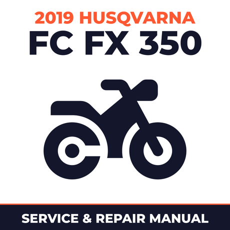 2019 Husqvarna FC FX 350 Service and Repair Manual - motorcycle workshop manual cover