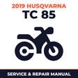 2019 Husqvarna TC 85 Service and Repair Manual - motorcycle workshop manual cover