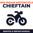 2019 Indian Motorcycle Chieftain Service and Repair Manual - motorcycle workshop manual cover