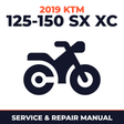 2019 KTM 125-150 SX XC Service and Repair Manual - motorcycle workshop manual cover