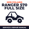 2019 Polaris Ranger 570 Full Size Service and Repair Manual - side-by-side workshop manual cover