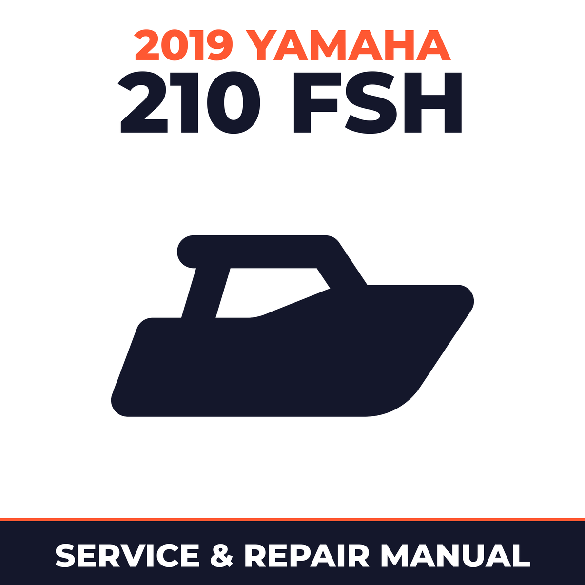 2019 Yamaha 210 FSH Service and Repair Manual - boat workshop manual cover