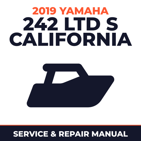 2019 Yamaha 242 LTD S CALIFORNIA Service and Repair Manual - boat workshop manual cover