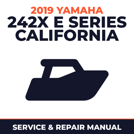 2019 Yamaha 242X E SERIES CALIFORNIA Service and Repair Manual - boat workshop manual cover