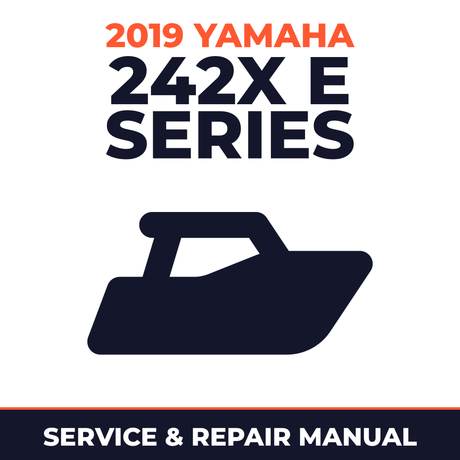 2019 Yamaha 242X E SERIES Service and Repair Manual - boat workshop manual cover