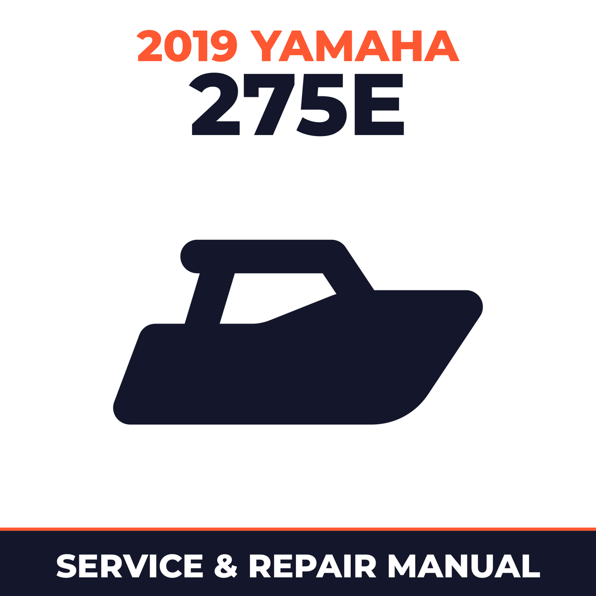 2019 Yamaha 275E Service and Repair Manual - boat workshop manual cover