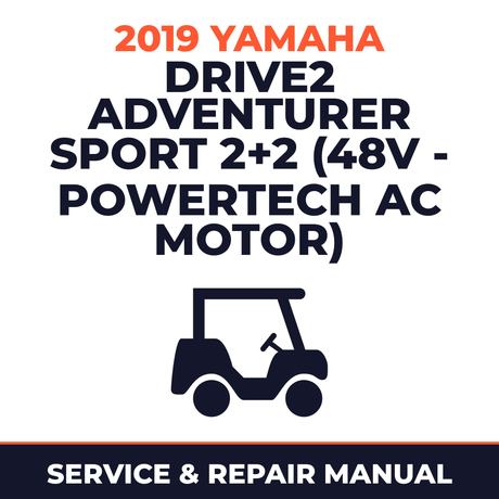 2019 Yamaha DRIVE2 ADVENTURER SPORT 2+2 (48V - POWERTECH AC MOTOR) Service and Repair Manual - golf car workshop manual cover
