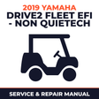 2019 Yamaha DRIVE2 FLEET EFI - NON QUIETECH Service and Repair Manual - golf car workshop manual cover