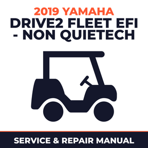 2019 Yamaha DRIVE2 FLEET EFI - NON QUIETECH Service and Repair Manual - golf car workshop manual cover