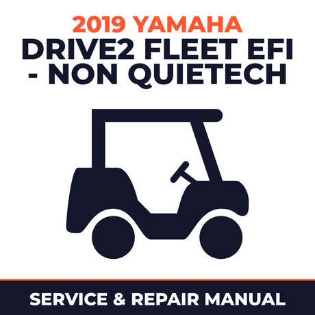 2019 Yamaha DRIVE2 FLEET EFI - NON QUIETECH Service and Repair Manual - golf car workshop manual cover