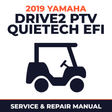 2019 Yamaha DRIVE2 PTV QUIETECH EFI Service and Repair Manual - golf car workshop manual cover