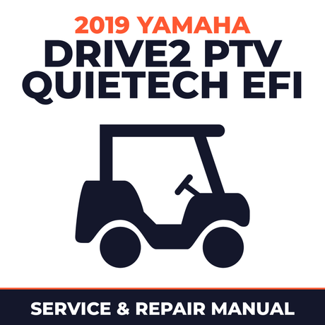 2019 Yamaha DRIVE2 PTV QUIETECH EFI Service and Repair Manual - golf car workshop manual cover