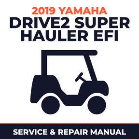2019 Yamaha DRIVE2 SUPER HAULER EFI Service and Repair Manual - golf car workshop manual cover