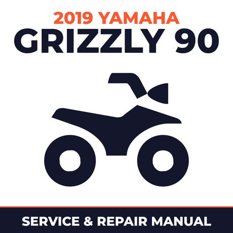 2019 Yamaha GRIZZLY 90 Service and Repair Manual - ATV workshop manual cover