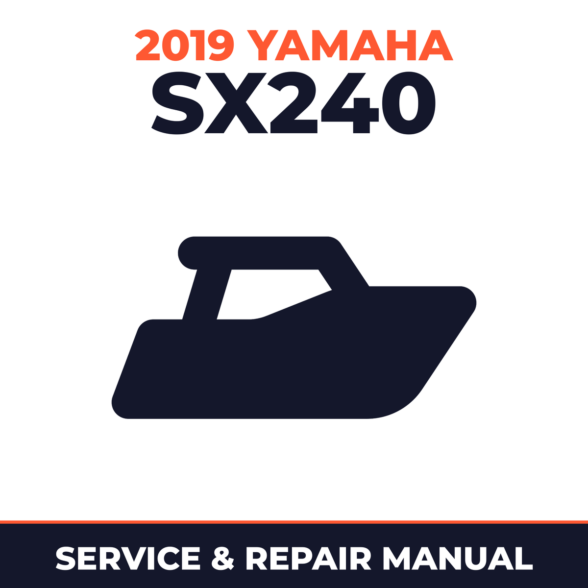 2019 Yamaha SX240 Service and Repair Manual - boat workshop manual cover
