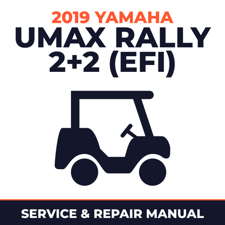 2019 Yamaha UMAX RALLY 2+2 (EFI) Service and Repair Manual - golf car workshop manual cover