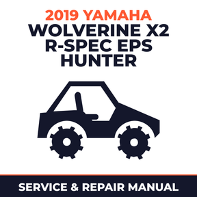 2019 Yamaha WOLVERINE X2 R-SPEC EPS HUNTER Service and Repair Manual - side-by-side workshop manual cover