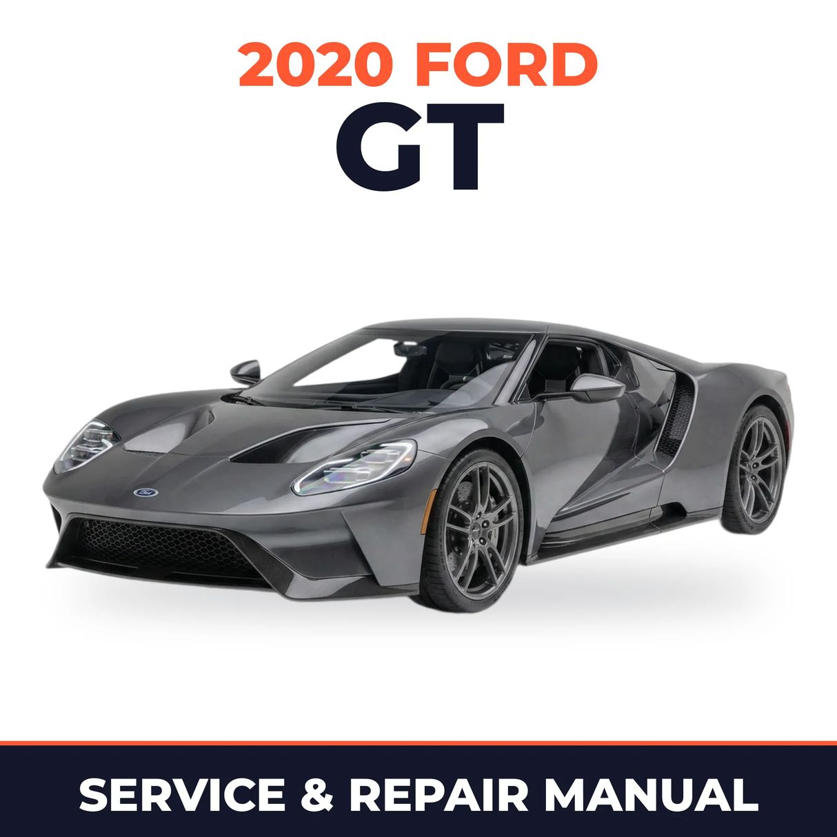 2020 Ford GT service and repair manual cover with vehicle photo