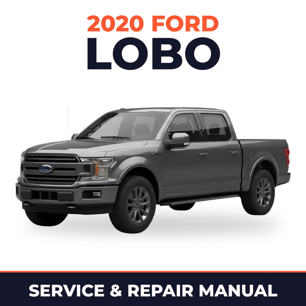 2020 Ford Lobo service and repair manual cover with vehicle photo