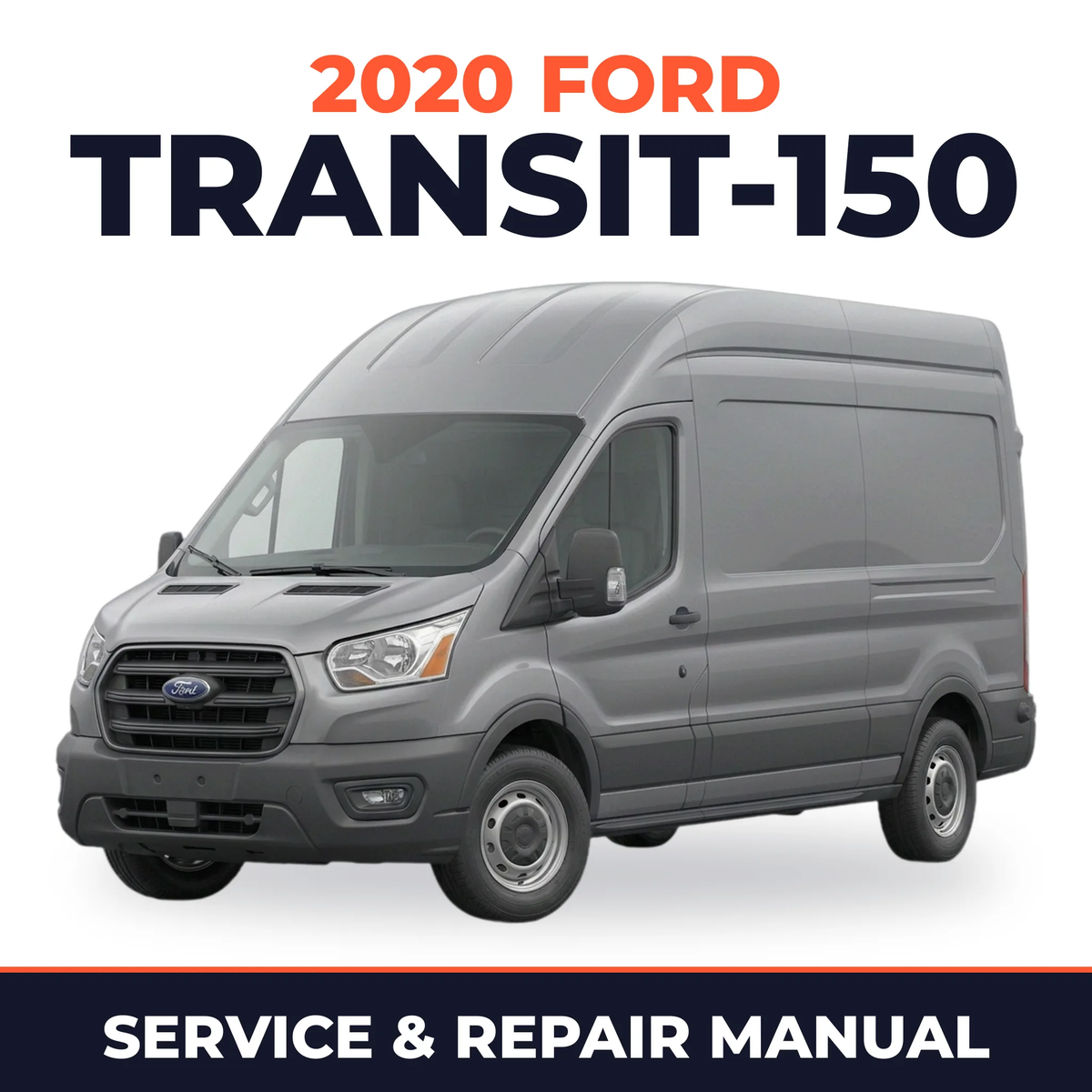 2020 Ford Transit-150 service and repair manual cover with vehicle photo