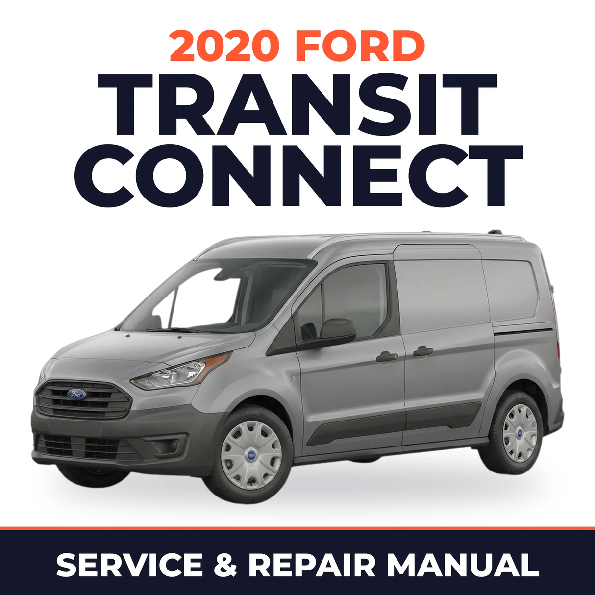 2020 Ford Transit Connect service and repair manual cover with vehicle photo