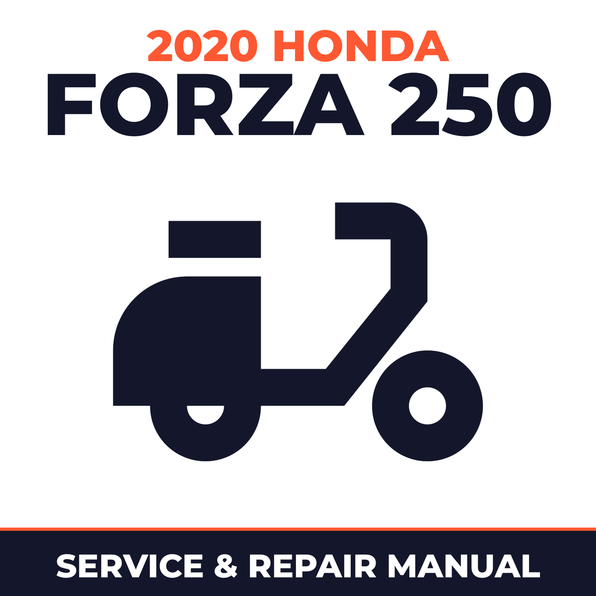 2020 Honda Forza 250 Service and Repair Manual - scooter workshop manual cover