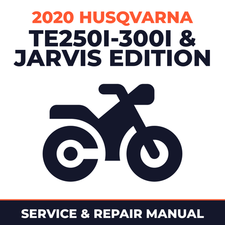 2020 Husqvarna TE250i-300i & Jarvis Edition Service and Repair Manual - motorcycle workshop manual cover