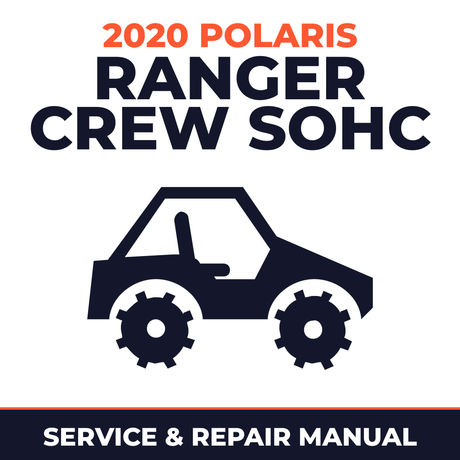 2020 Polaris Ranger Crew SOHC Service and Repair Manual - side-by-side workshop manual cover