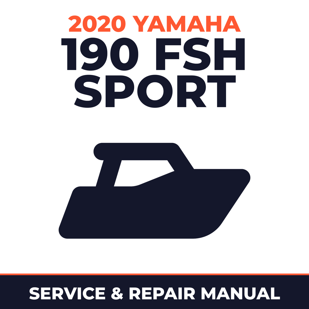 2020 Yamaha 190 FSH SPORT Service and Repair Manual - boat workshop manual cover