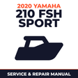 2020 Yamaha 210 FSH SPORT Service and Repair Manual - boat workshop manual cover