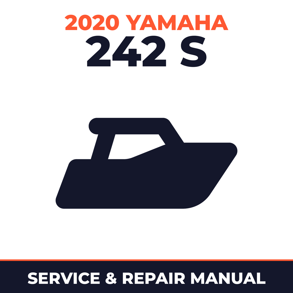 2020 Yamaha 242 S Service and Repair Manual - boat workshop manual cover